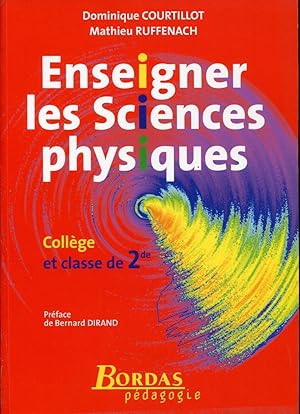 Seller image for Enseigner les sciences physiques, collge et classe de 2de for sale by Sylvain Par