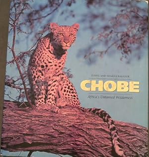 Bild des Verkufers fr Chobe: Africa's Untamed Wilderness zum Verkauf von Chapter 1