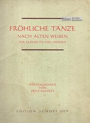 Fröhliche Tänze nach alten Weisen für Klavier zu vier Händen