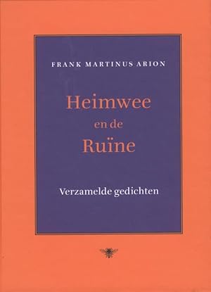 Seller image for Heimwee en de rune. Verzamelde gedichten. isbn 9789023482932 for sale by Frans Melk Antiquariaat