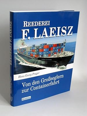 Von den Großseglern zur Containerfahrt Reederei F. Laeisz