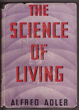 Imagen del vendedor de The Science of Living a la venta por Ainsworth Books ( IOBA)