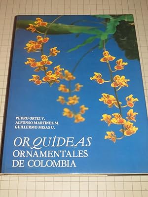 Bild des Verkufers fr Orquideas Ornamentales de Colombia - Ornamental orchids of Colombia (English and Spanish Edition) Second Impression zum Verkauf von rareviewbooks