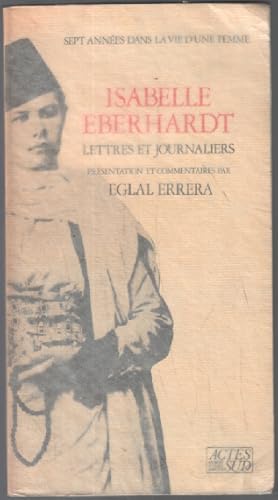 Lettres et journaliers : Sept années dans la vie d'une femme