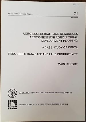 Agro-Ecological Land Resources Assessment for Agricultural Development Planning - A Case Study of...