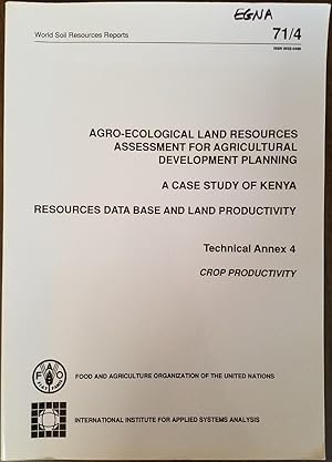Agro-Ecological Land Resources Assessment for Agricultural Development Planning - A Case Study of...
