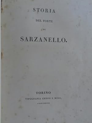 Bild des Verkufers fr STORIA DEL FORTE DI SARZANELLO. zum Verkauf von studio bibliografico pera s.a.s.