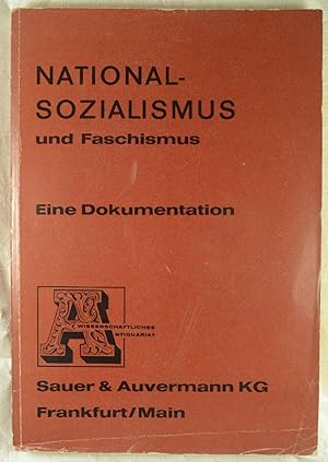 Nationalsozialismus und Faschismus, Eine Dokumentation