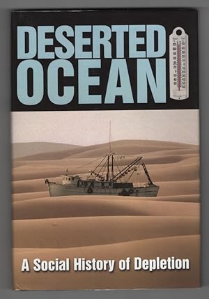 Deserted Ocean: A Social History of Depletion