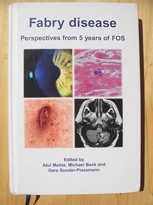 Image du vendeur pour Fabry Disease: Perspectives from 5 Years of FOS mis en vente par Versandantiquariat Manuel Weiner