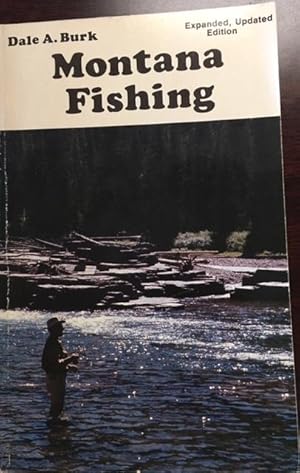 Montana Fishing (Expanded and Updated)