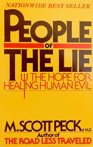 People of the Lie: The Hope for Healing Human Evil