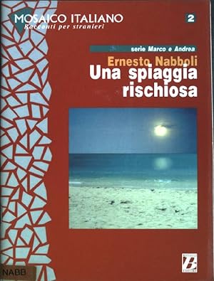 Seller image for Una spiaggia rischiosa Serie Marco e Andrea; 2 for sale by books4less (Versandantiquariat Petra Gros GmbH & Co. KG)