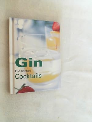 Bild des Verkufers fr Gin - Die besten Cocktails zum Verkauf von Versandantiquariat Christian Back