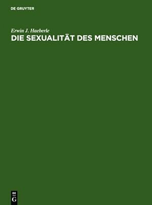 Bild des Verkäufers für Die Sexualität des Menschen Handbuch und Atlas zum Verkauf von Roland Antiquariat UG haftungsbeschränkt