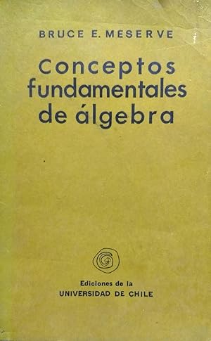 Conceptos fundamentales de Algebra. Traducción de Amalia Villarroel
