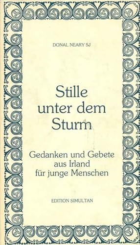 Bild des Verkufers fr Stille unter dem Sturm. Gedanken und Gebete aus Irland fr junge Menschen. zum Verkauf von Online-Buchversand  Die Eule