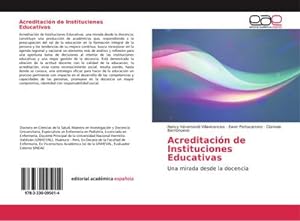 Seller image for Acreditacin de Instituciones Educativas : Una mirada desde la docencia for sale by AHA-BUCH GmbH