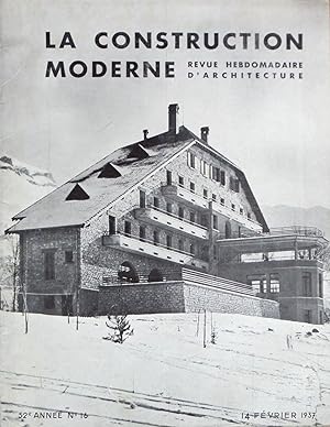 LA CONSTRUCTION MODERNE Revue hebdomadaire d'architecture 52e année n° 16 13 Février 1937