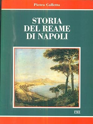 Bild des Verkufers fr Storia del reame di Napoli zum Verkauf von Librodifaccia