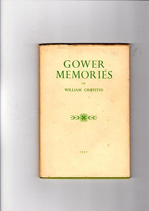 Bild des Verkufers fr Gower Memories of William Griffiths zum Verkauf von Gwyn Tudur Davies