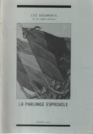 Seller image for La phalange espagnole for sale by librairie philippe arnaiz