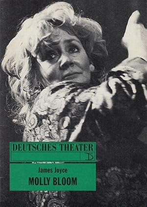 Seller image for Molly Bloom ( Aus "Ulysses" ) 109. Spielzeit 1991 / 1992. Indendant Thomas Langhoff. Regie Friedo Solter. Kostm Elke Eckardt. Bhnenbild Hans-Jrgen Nikulka. Musik Christoph Schambach. Dramaturgie Hans Nadolny. Maske W.Utzt. Darsteller: Christine Schorn. for sale by Antiquariat Carl Wegner