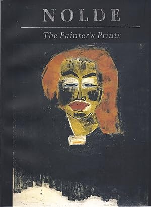 Seller image for Nolde - The Painter's Prints Exhibition Dates: Museum of Fine Arts, Boston, February 8 - May 7, 1995; Los Angeles County Museum of Art, June 8 - September 10, 1995 {Catalogue of the Exhibition and Symposium oversize JMc for sale by Charles Lewis Best Booksellers
