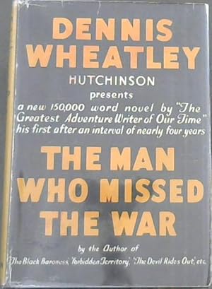 Seller image for The Man Who Missed the War for sale by Chapter 1