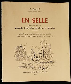 Image du vendeur pour EN SELLE , Conseils d'Equitation Moderne et Sportive . mis en vente par Librairie Franck LAUNAI