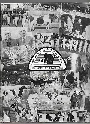 Seller image for Wisconsin Holstein History 1890 - 1990 for sale by Cher Bibler