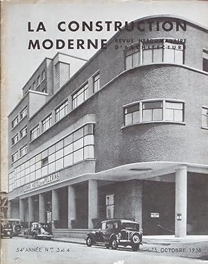 LA CONSTRUCTION MODERNE Revue hebdomadaire d'architecture 54e année n° 3 et 4 16 et 23 octobre 1938