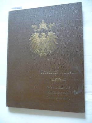 Unser Friedrich Wilhelm - Gedenkblätter der Vermählungs-Feier am 6. Juni 1905