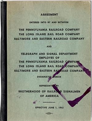 Agreement Entered Into By and Between Pennsylvania Railroad Company and Telegraph and Signal Depa...