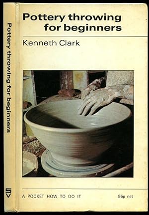 Seller image for Pottery Throwing for Beginners [A Pocket How To Do It] for sale by Little Stour Books PBFA Member