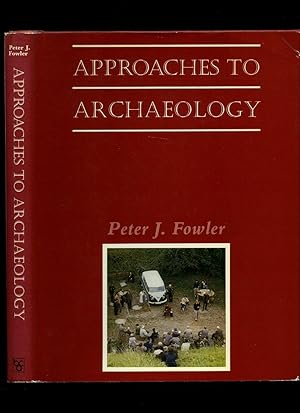 Seller image for Approaches To Archaeology for sale by Little Stour Books PBFA Member