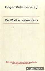 Imagen del vendedor de De mythe Vekemans: christen-democratie, CIA, CELAM a la venta por Klondyke
