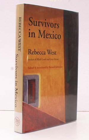 Seller image for Survivors in Mexico. Edited and introduced by Bernard Schweizer. FINE COPY IN UNCLIPPED DUSTWRAPPER for sale by Island Books