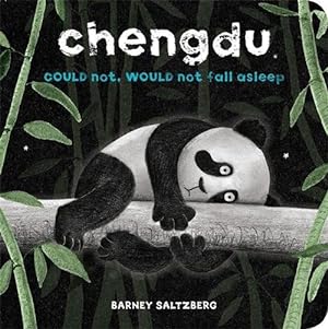 Seller image for Chengdu Could Not, Would Not, Fall Asleep (Board Book) for sale by Grand Eagle Retail