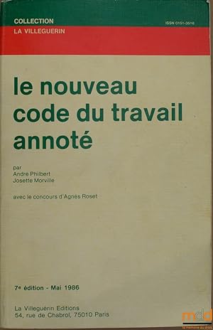 Image du vendeur pour LE NOUVEAU CODE DU TRAVAIL ANNOT, 7med. mis en vente par La Memoire du Droit