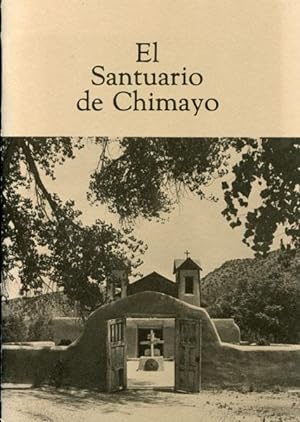 Seller image for EL SANTUARIO DE CHIMAYO. for sale by BUCKINGHAM BOOKS, ABAA, ILAB, IOBA