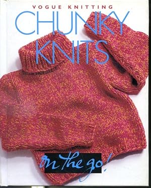 Seller image for Chunky Knits On The Go ! - Vogue Knitting for sale by Librairie Le Nord