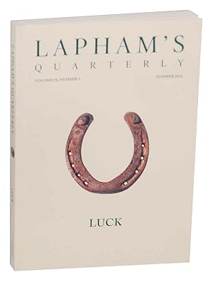 Lapham's Quarterly - Luck - Summer 2016
