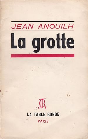 LA GROTTE.