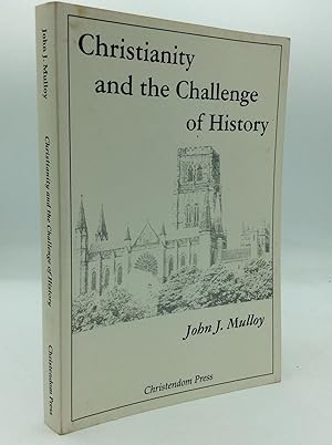Seller image for CHRISTIANITY AND THE CHALLENGE OF HISTORY for sale by Kubik Fine Books Ltd., ABAA