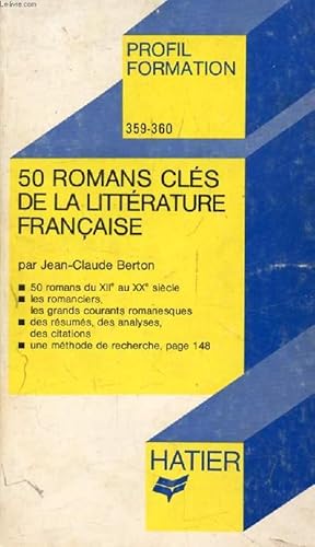 Imagen del vendedor de 50 ROMANS CLES DE LA LITTERATURE FRANCAISE (Profil Formation, 359-360) a la venta por Le-Livre