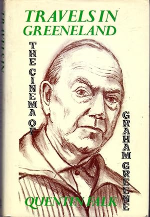 Imagen del vendedor de Travels in Greeneland: The Cinema of Graham Greene a la venta por Dorley House Books, Inc.