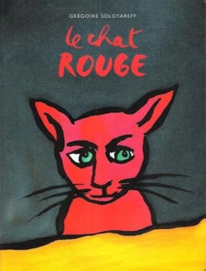 Seller image for Le Chat Rouge for sale by Au vert paradis du livre