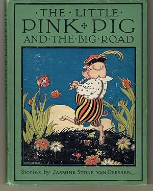 Imagen del vendedor de The Little Pink Pig and the Big Road, and Other Exciting Adventures a la venta por Hyde Brothers, Booksellers