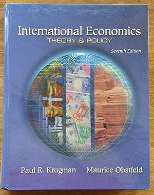 International Economics: Theory and Policy (7th Edition)